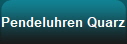 Pendeluhren Quarz