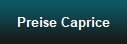 Preise Caprice