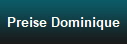 Preise Dominique