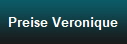 Preise Veronique
