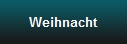 Weihnacht